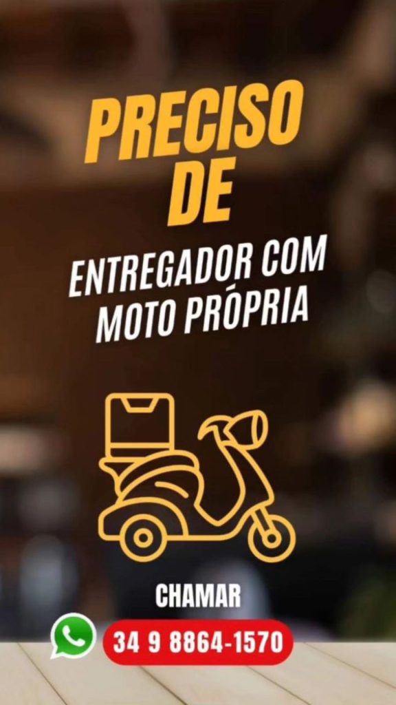 Emprego Uberlândia entregador com moto própria