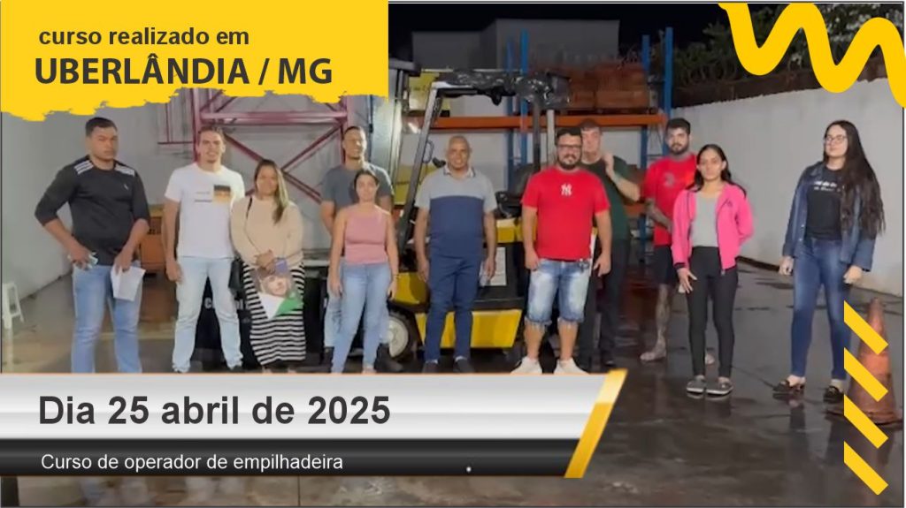 Curso de empilhadeira - Uberlândia - Dia 25 de abril de 2025